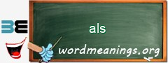 WordMeaning blackboard for als